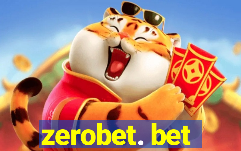 zerobet. bet